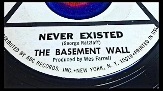 THE BASEMENT WALL -  NEVER EXISTED