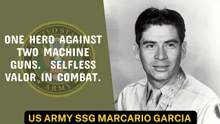 US Army SSG Marcario Garcia: Medal of Honor Recipient during WWII #podcast #history #usa