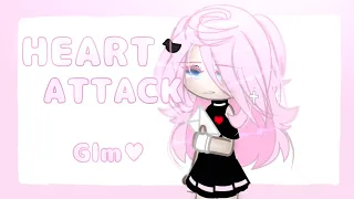 Heart Attack || Glmv || Gcmv ||By Naa!