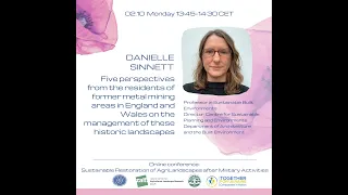 Perspectives from the residents of metal mining areas in UK on landscape management-Danielle Sinnett