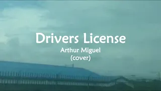 Drivers License - Olivia Rodrigo (Lyrics Video) Cover by Arthur Miguel