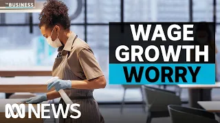 Why inflation may rise but your wages won't | The Business | ABC News