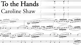 Caroline Shaw - To the Hands (2016)