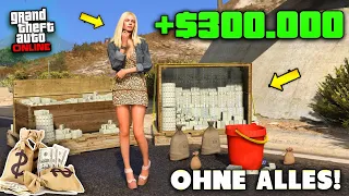 ÜBER 300.000$ IN 3 MINUTEN! 💵 SCHNELL GELD MACHEN - Für ANFÄNGER! | GTA 5 Online