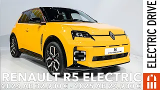 Renault R5 Electric ab 32.900 Euro mit großem Akku! Ab 2025 wird es günstiger! Electric Drive News