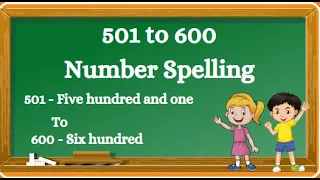 Number names 501 to 600 |  Numbers in words 501 to 600 | 501 to 600 numbers in words in English