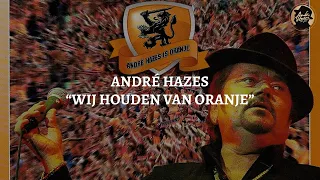 Andre Hazes - Wij Houden van Oranje (Official Lyric Video)