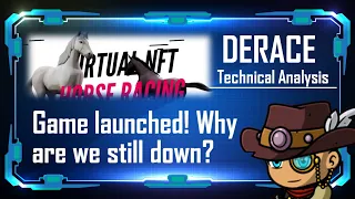 Derace: Game has launched! Why are we still down? | Technical Analysis | Price Prediction