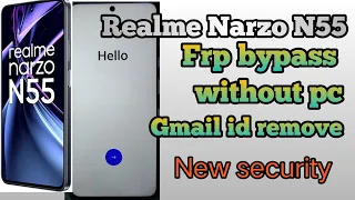 Realme Narzo N55(rmx3710) frp bypass || Narzo n55 Gmail id remove without pc ||