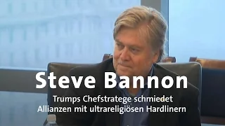 Trumps Chefstratege: Bannons Netzwerk in Europa