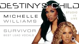 Destiny's Child - Survivor: Michelle Williams' Lead Vocals (Studio VS Live)