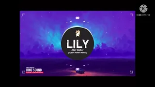 Lily remix 1 hour