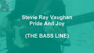 81 Stevie Ray Vaughan -  Pride and Joy(Bass Cover)