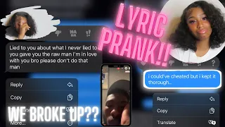 BREAK UP LYRIC PRANK ON BOYFRIEND!!! *He gets emotional*