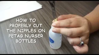 How To Properly Cut The Nipples On PetAg Nurser Bottles