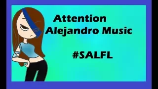 Attention Spanish version  Alejandro Music #SALFL  CAPITULO 4