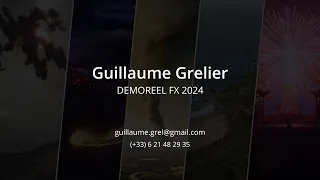 Guillaume Grelier - FX Demoreel 2024