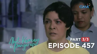 Abot Kamay Na Pangarap: Is Moira really changing for the better? (Full Episode 457 - Part 3/3)