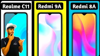 Realme C11 Vs Redmi 9A Vs Redmi 8A | Performance, Battery, Display, Camera Killer | C11 Vs 9A Vs 8A