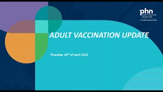 Adult vaccination update (Webinar held on 16 April 2020)