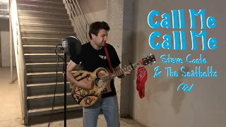 Nature's Neighbor - Call Me Call Me (Steve Conte & The Seatbelts) cover