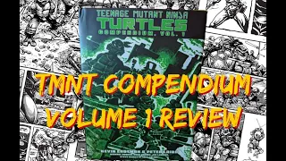 Teenage Mutant Ninja Turtles Compendium Vol 1 Review #omnibus #tmnt #idwpublishing #idwcomics