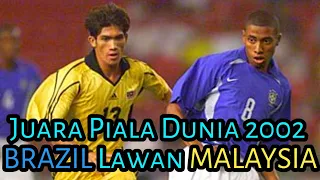 MALAYSIA VS BRAZIL | Friendly Match 25 May 2002 |