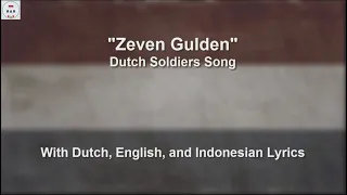 Zeven Gulden - Dutch Soldiers Song