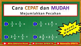 Cara Cepat dan Mudah Menjumlahkan Pecahan. Versi Update, Kombinasi Pecahan Biasa & Pecahan Campuran