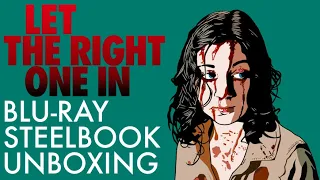 LET THE RIGHT ONE IN Blu-ray Steelbook Unboxing!