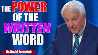 David Jeremiah ➤ The Power of the Written Word