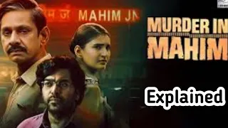 Murder in Mahim (2024) Web Series explained in hindi episode 1 and 2 || Murder in Mahim ending