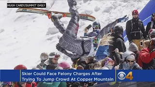 Skier Who Tried To ‘Jump The Crowd’ May Face Felony Charges