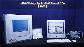 (016) Vintage Apple eMAC PowerPC G4 [ 2003 ]