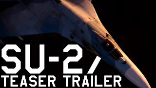 'Su-27 TEASER TRAILER' / War Thunder