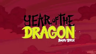 Angry Birds Seasons - Year of the Dragon Theme (Extended)