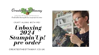 Stampin’Up! 2024-2025 Annual Catalogue pre order unboxing@createdtheottaway