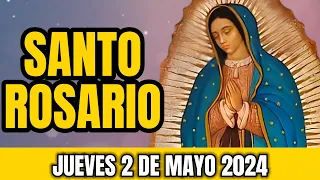 EL SANTO ROSARIO DE HOY JUEVES 2 DE MAYO 2024 | MISTERIOS LUMINOSOS | ROSARIO
