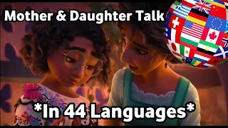 Encanto - Mother & Daughter Talk (One-Line Multilanguage) (In 44 Languages)