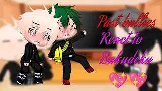 Deku's Bullies react to Bakudeku||Bakudeku 💚🧡||1k special||Blue_CherryXD