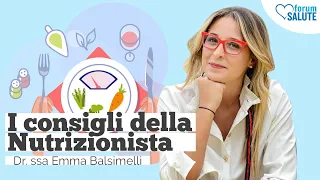 DIETA DELLA RIPARTENZA: i consigli della nutrizionista Emma Balsimelli | ForumSalute