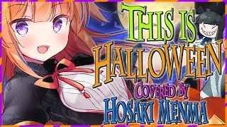 【All voice by myself🍭】This is Halloween (covered by Hosaki Menma)【The Nightmare Before Christmas】