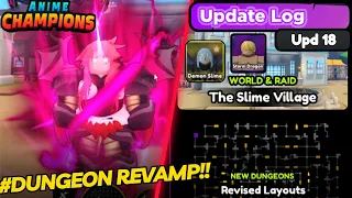 ANIME CHAMPIONS UPDATE 18.0 Slime Village Dungeons Remapeadas Mudança Incrivel - Entenda o Que Mudou