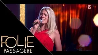 Aurore Delplace - Que Je T'aime - Folie Passagère 20/04/2016