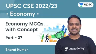 Economy MCQs with Concept | Part- 37 | Economy | UPSC CSE 2022/23 | Unacademy UPSC | Dr Bharat Kumar