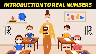 Introduction to Real Numbers | What are Real Numbers | Education | Letstute