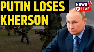 Russia Vs Ukraine War Update Live | Ukraine Pushes Russia Out of Kherson | Russia Ukraine News LIVE