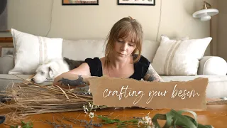 How to Make a Broom | Folk Witchcraft Tools | in Collaboration with @EllaHarrison