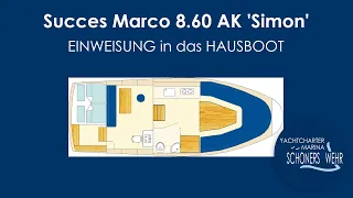 EINWEISUNG in das Hausboot Succes Marco 8.60 AK 'Simon'