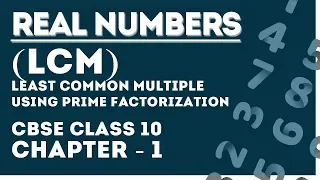 How to Find LCM Using Prime factorization method | Chapter 1 | Maths Class 10 | Letstute CBSE